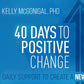 40 Days to Positive Change with Kelly McGonigal