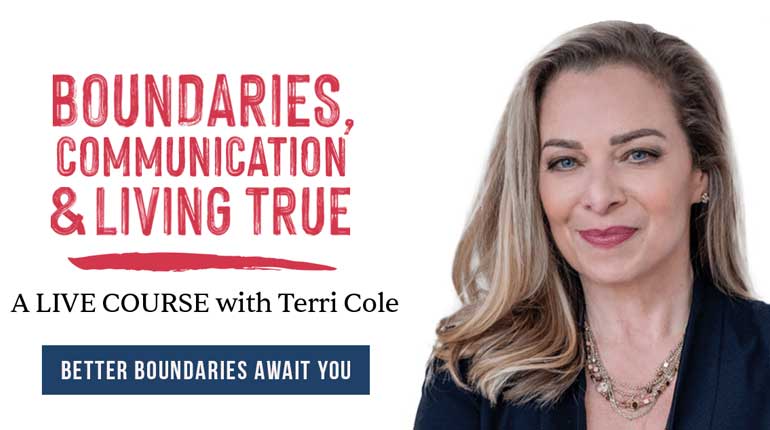 Terri Cole's Boundaries, Communication and Living True Course