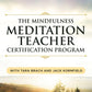 The Mindfulness Meditation Teacher Certification Program by Jack Kornfield and Tara Brach